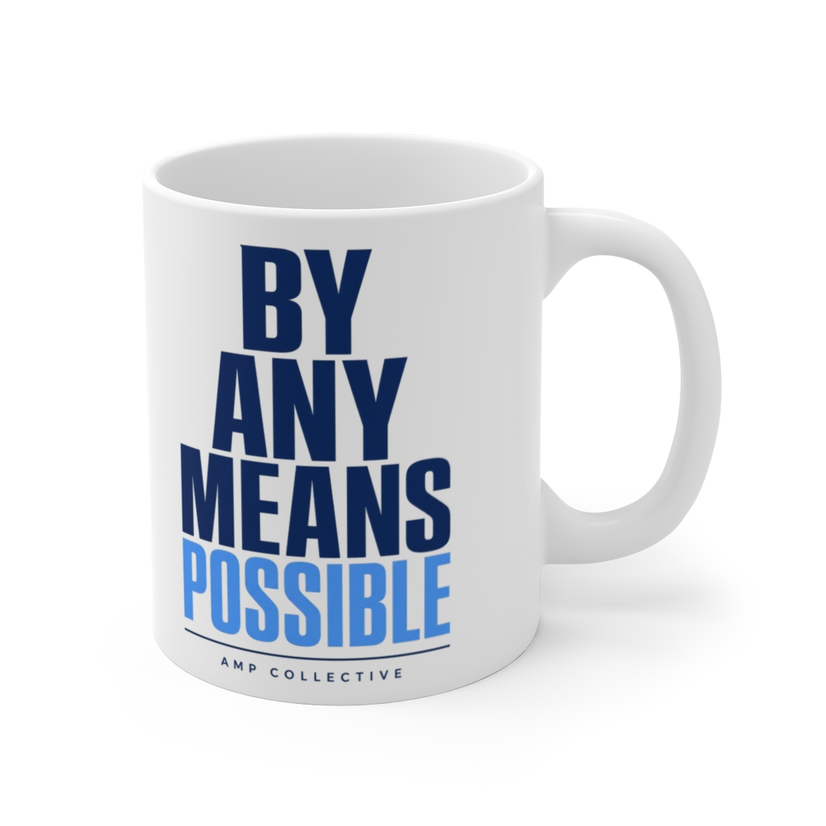 AMP "By Any Means Possible" White Mug — official AMP mugs-drinkware