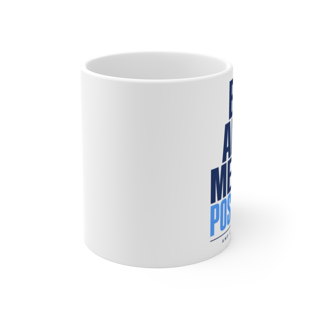 AMP "By Any Means Possible" White Mug - alternate angle 1, merchandise